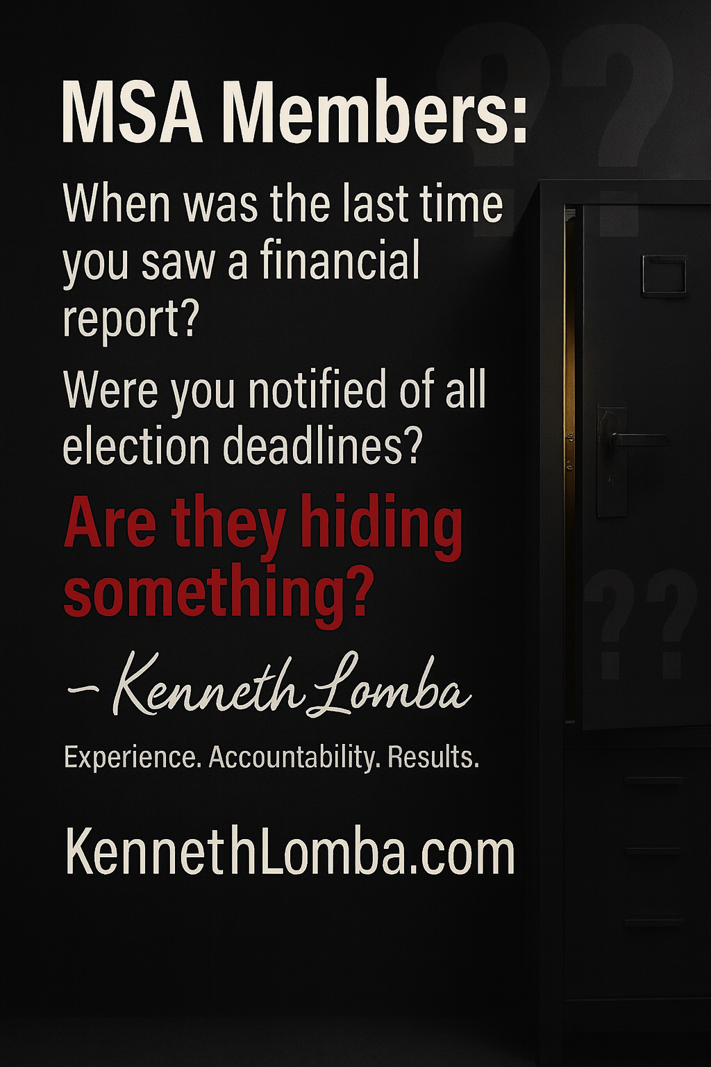MSA Members: Are they hiding something? - Kenneth Lomba campaign graphic about financial transparency and election accountability
